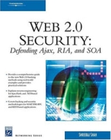 Web 2 0 Security - Defending AJAX, RIA, AND SOA артикул 4569c.